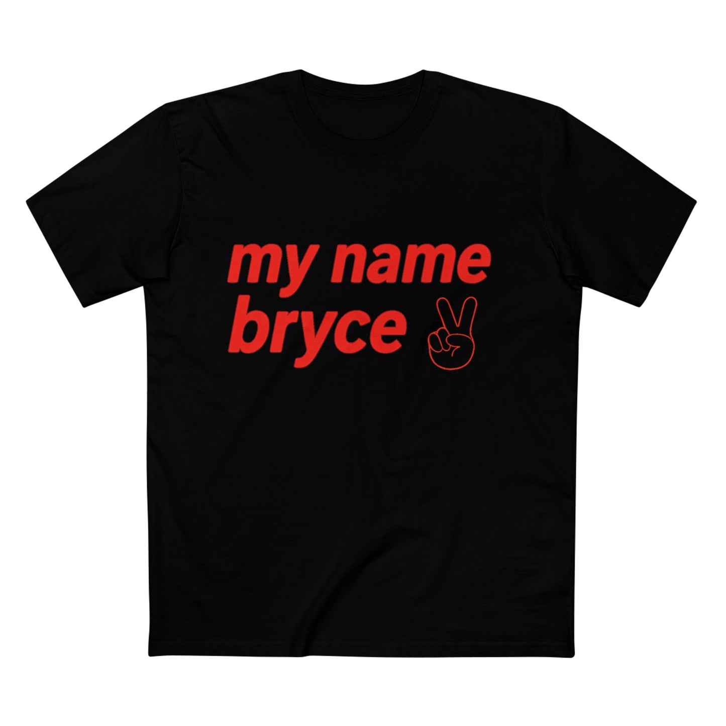 My Name Bryce Tee